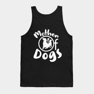 Mother Of Dogs Mothers Day Gift Tank Top